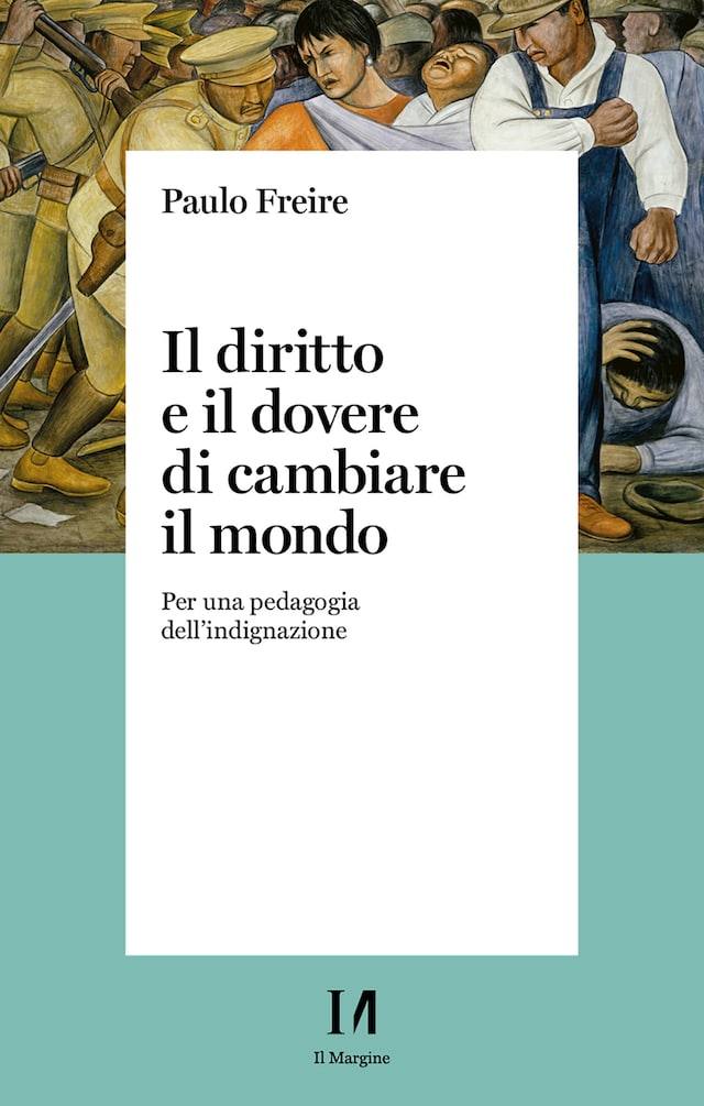 Book cover for Il diritto e il dovere di cambiare il mondo