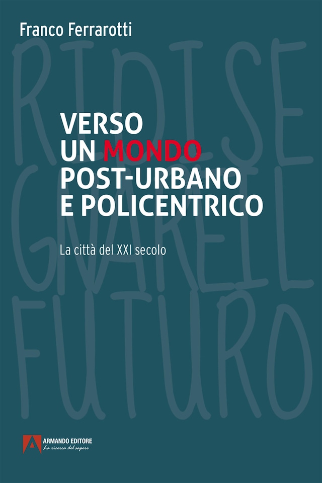 Book cover for Verso un mondo post-urbano e policentrico