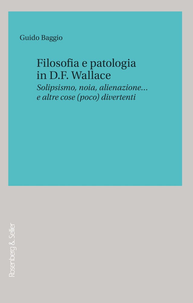 Kirjankansi teokselle Filosofia e patologia in D.F. Wallace