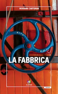 La fabbrica