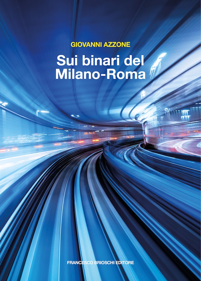Book cover for Sui binari del Milano-Roma
