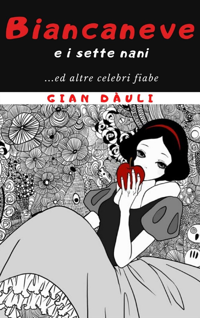 Book cover for Biancaneve e i sette nani... ed altre celebri fiabe