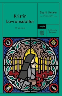 Kristin Lavransdatter. III. La croce