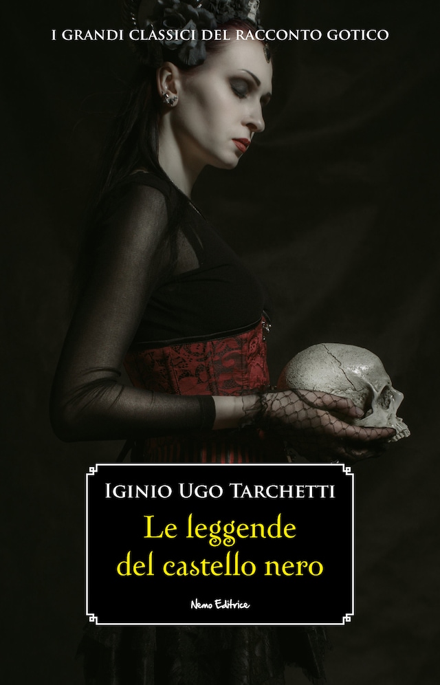 Book cover for Le leggende del castello nero