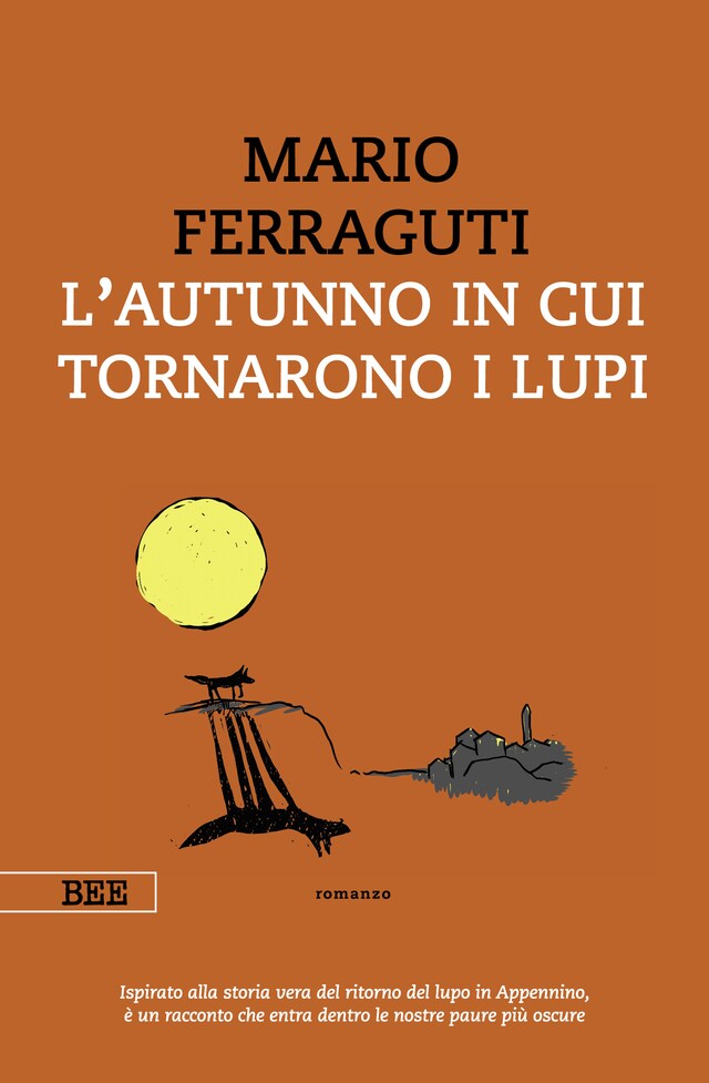 Kirjankansi teokselle L'autunno in cui tornarono i lupi