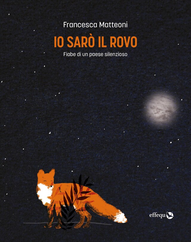 Book cover for Io sarò il rovo