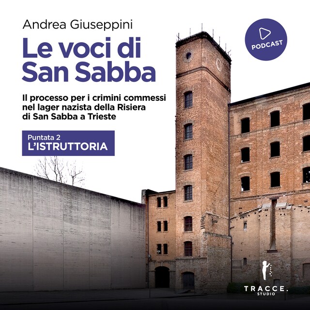 Buchcover für Le voci di San Sabba Puntata 2 L'istruttoria