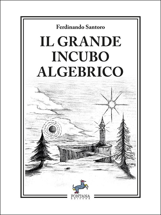 Couverture de livre pour Il grande incubo algebrico