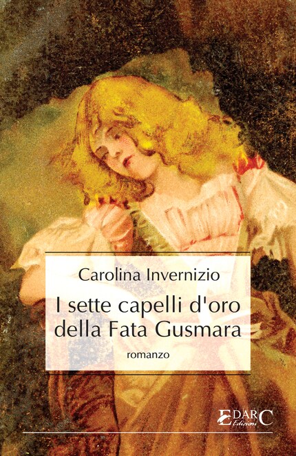 I sette capelli d’oro della Fata Gusmara bookCoverFor