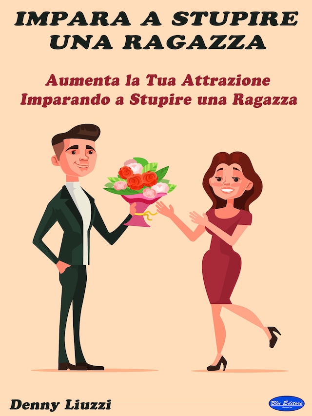 Book cover for Impara a Stupire una Ragazza
