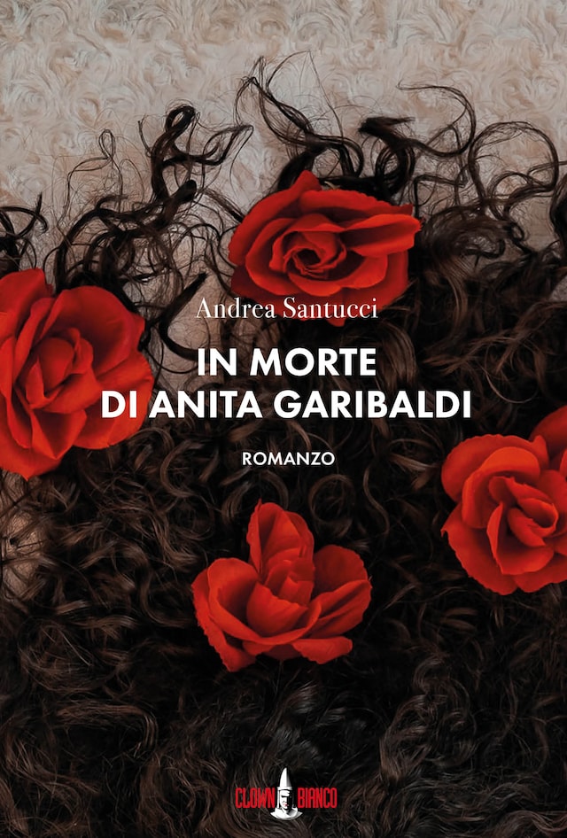 Book cover for In morte di Anita Garibaldi