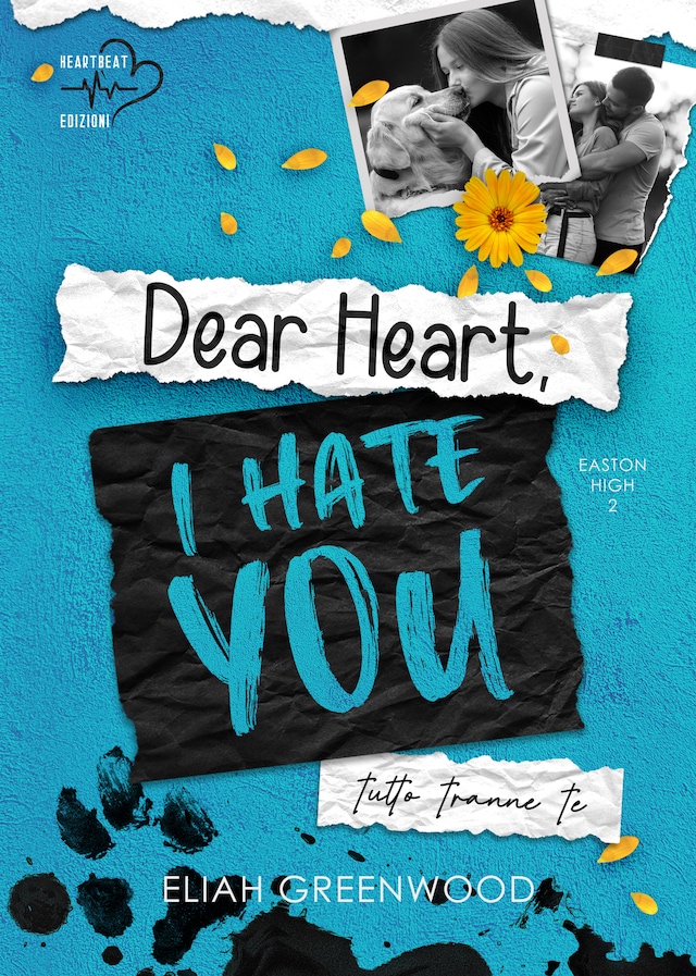 Book cover for Dear Heart, I Hate You