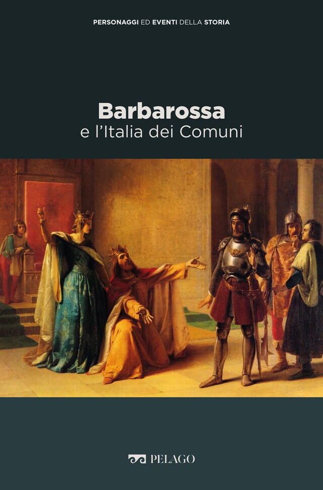 Couverture de livre pour Barbarossa e l’Italia dei Comuni