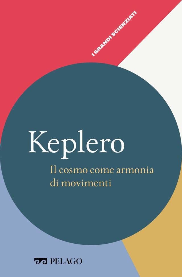 Kirjankansi teokselle Keplero - Il cosmo come armonia di movimenti