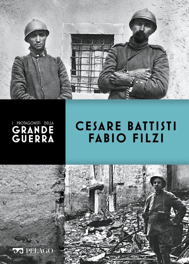 Kirjankansi teokselle Cesare Battisti - Fabio Filzi