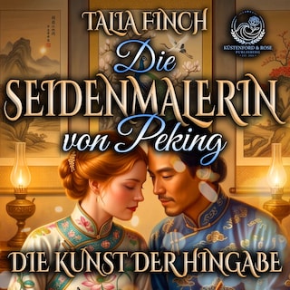 Die Seidenmalerin von Peking als Hörbuch