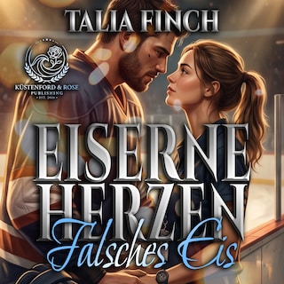 Eiserne Herzen - Falsches Eis als Hörbuch