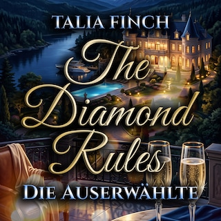 The Diamond Rules - Die Auserwählte als Hörbuch