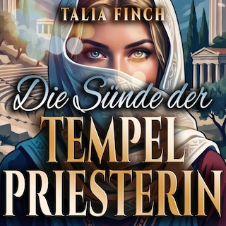 Die Sünde der Tempelpriesterin als Hörbuch