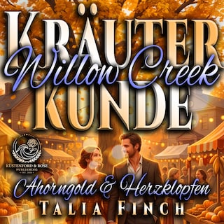 Kräuterkunde Willow Creek als Hörbuch