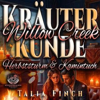 Kräuterkunde Willow Creek - Herbststurm & Kamintuch als Hörbuch