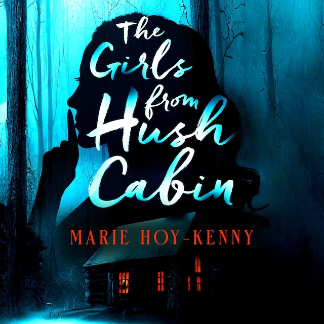 Copertina del libro per The Girls from Hush Cabin