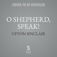 O Shepherd, Speak!