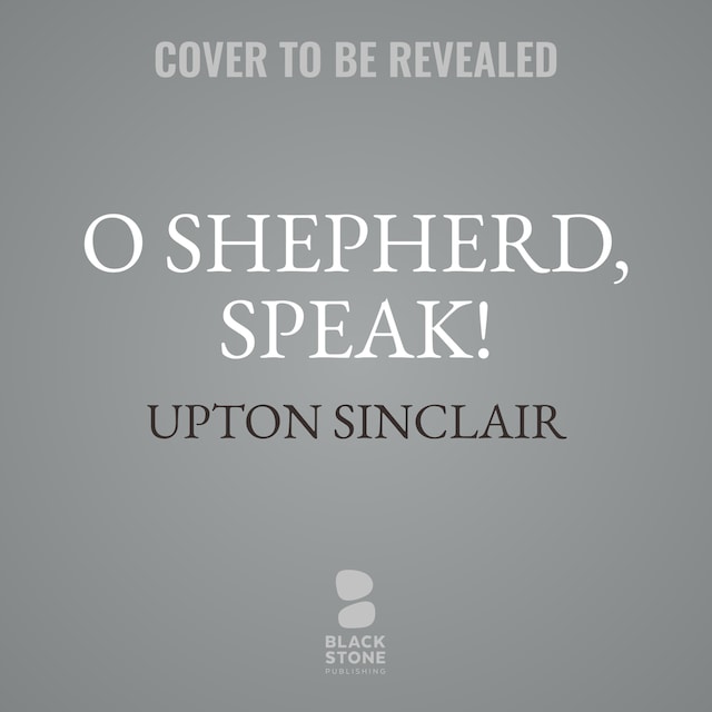 Book cover for O Shepherd, Speak!