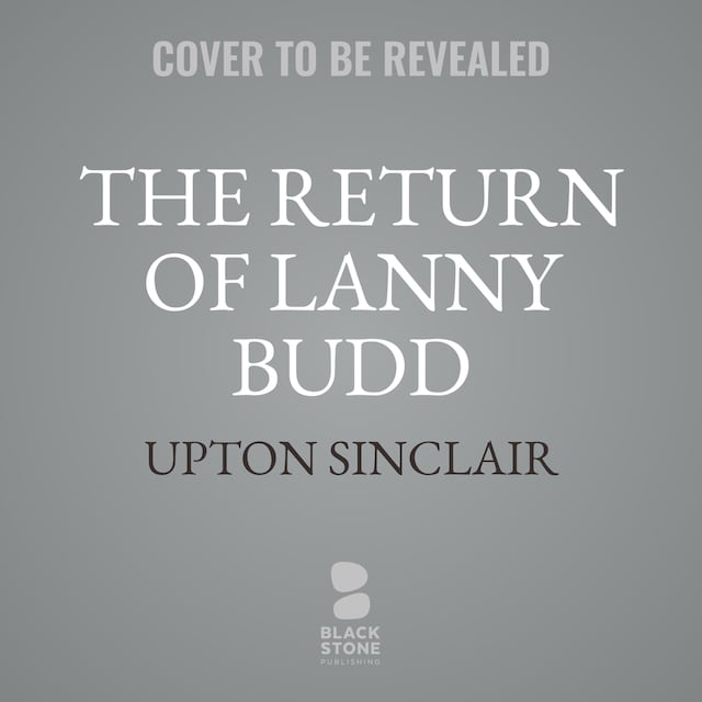 Bogomslag for The Return of Lanny Budd