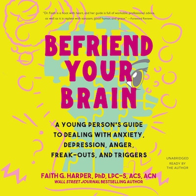 Befriend Your Brain