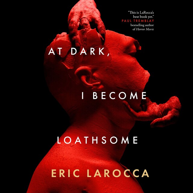 Book cover for At Dark, I Become Loathsome