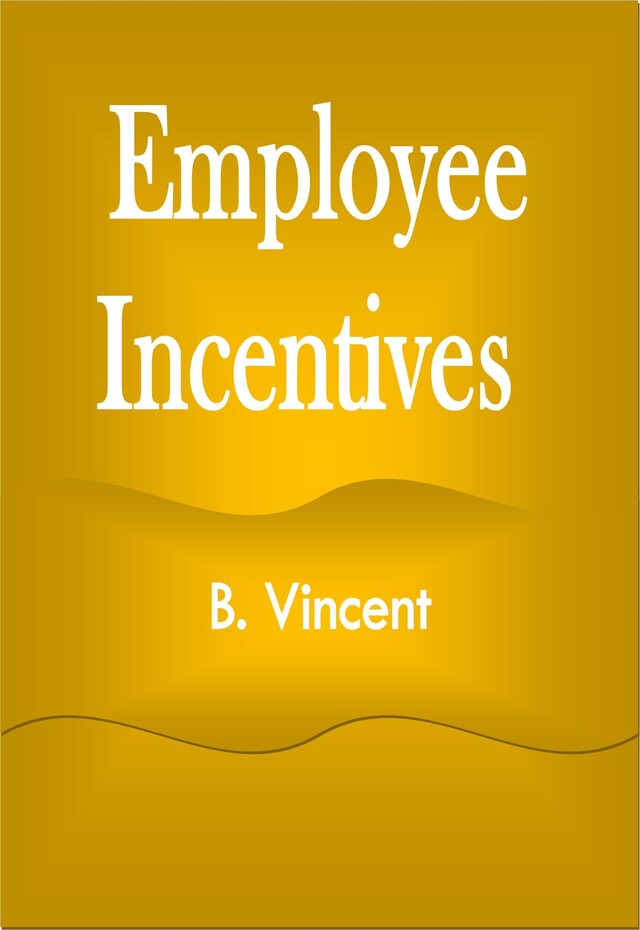 Kirjankansi teokselle Employee Incentives