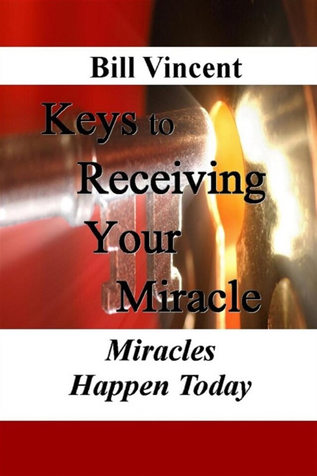 Boekomslag van Keys to Receiving Your Miracle