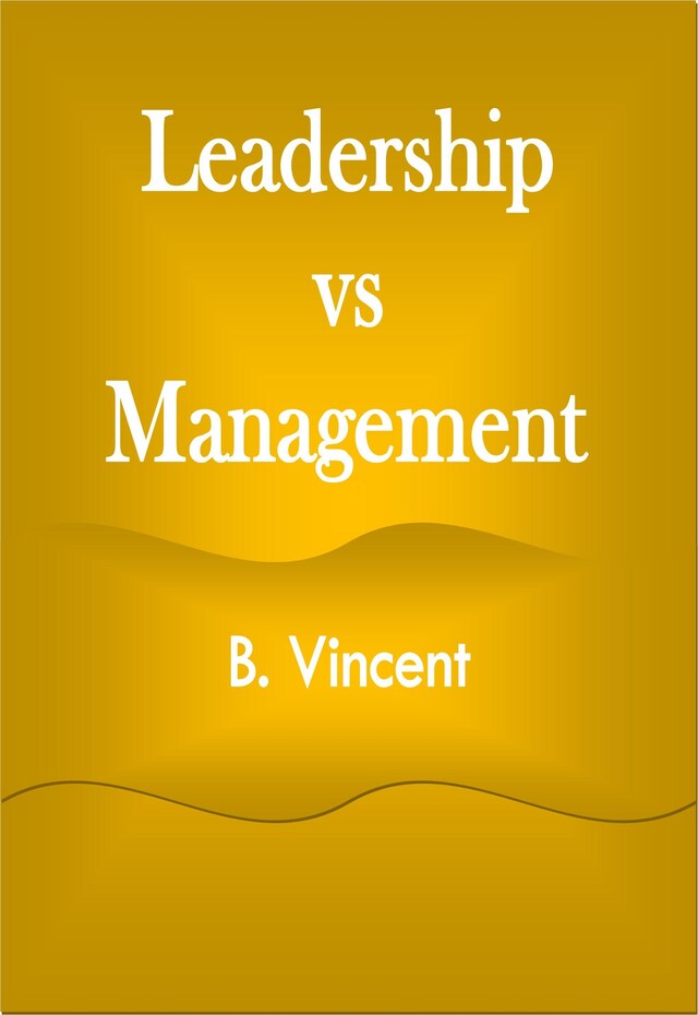 Book cover for Leadership vs Management