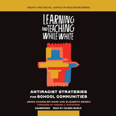 Learning and Teaching While White