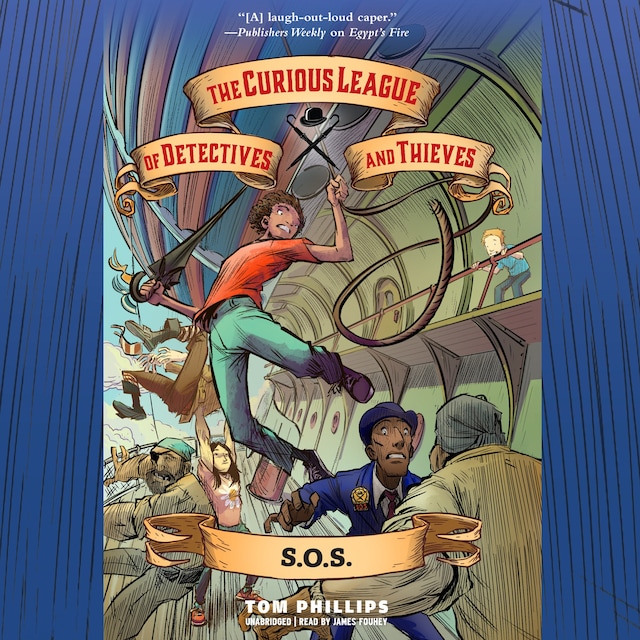 The Curious League of Detectives and Thieves 2: S.O.S.