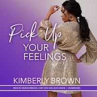 Pick Up Your Feelings