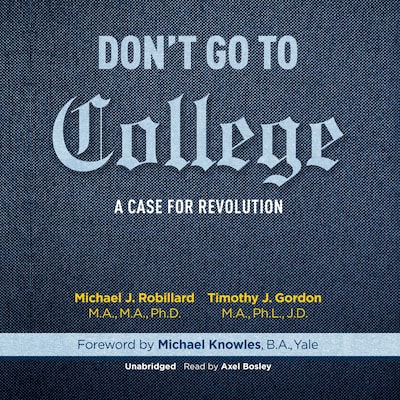 Don't Go to College