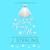 Don't Marry Him