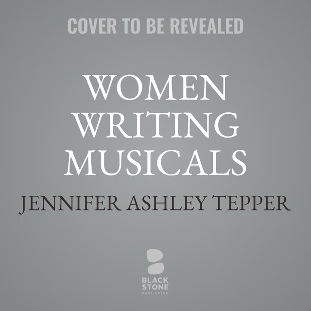 Book cover for Women Writing Musicals