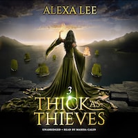 Thick as Thieves, Book 3