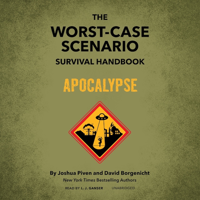 Kirjankansi teokselle The Worst-Case Scenario Survival Handbook: Apocalypse