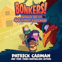 Attack of the Forty-Foot Chicken