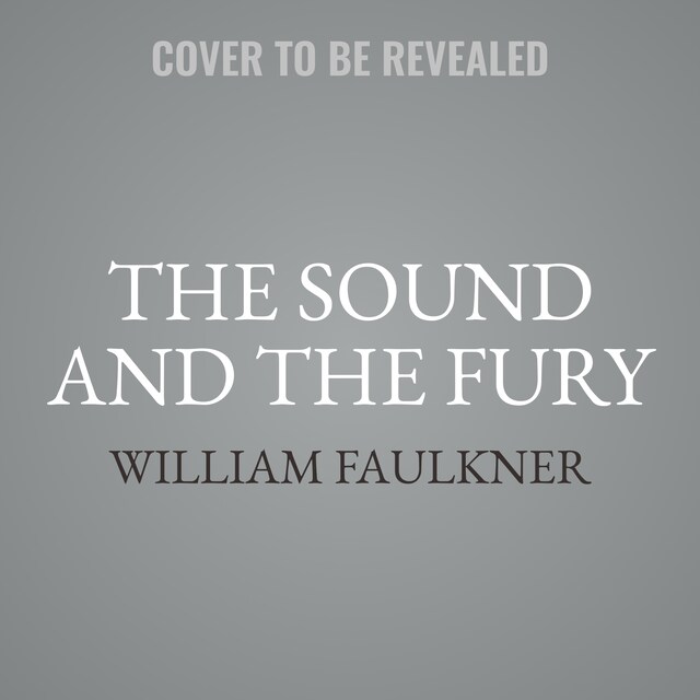 Portada de libro para The Sound and the Fury