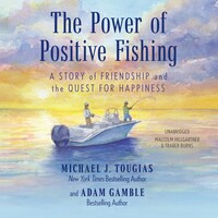 The Power of Positive Fishing