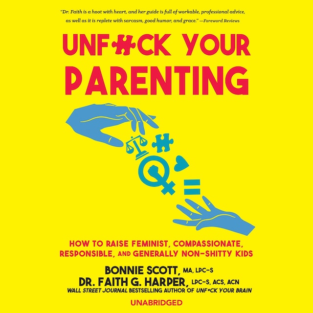 Book cover for Unf*ck Your Parenting