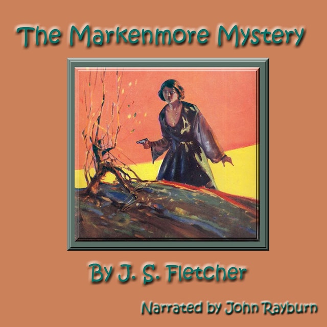 Book cover for The Markenmore Mystery