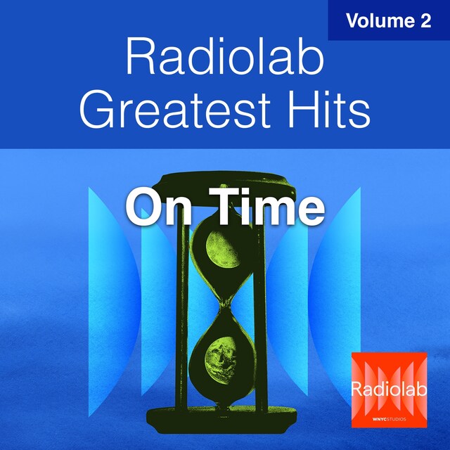 Book cover for Radiolab Greatest Hits, Vol. 2