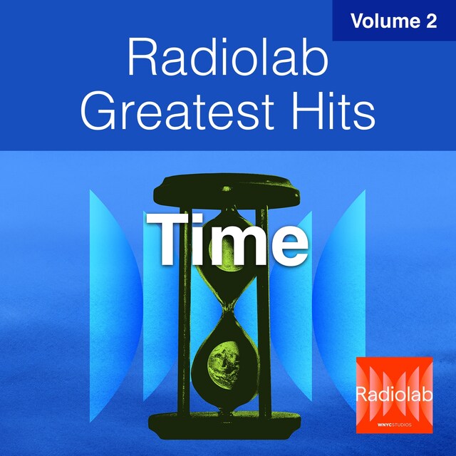 Book cover for Radiolab Greatest Hits, Vol. 2