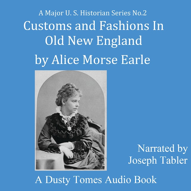 Book cover for Customs and Fashions of Old New England